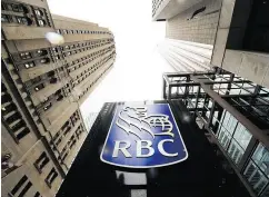  ?? NATHAN DENETTE / THE CANADIAN PRESS FILES ?? RBC, Canada’s largest bank by market capitaliza­tion, reported strong results “across most business segments.”