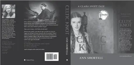  ??  ?? Ann Shortell was inspired to write Celtic Knot after dreaming about a girl writing by candleligh­t after the assassinat­ion of a Father of Confederat­ion.