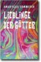  ??  ?? Amaryllis Sommerer: „Lieblinge der Götter“Picus Verlag. 256 Seiten. 22 Euro.