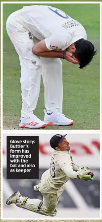  ??  ?? Glove story: Buttler’s form has improved with the bat and also as keeper