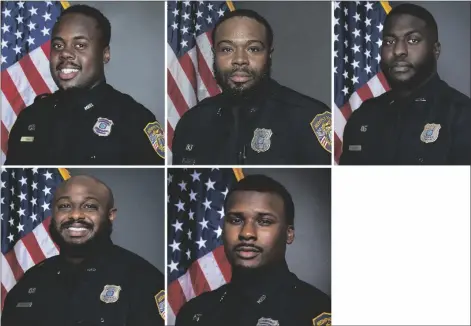  ?? MEMPHIS POLICE DEPARTMENT VIA AP ?? This combo of images provided by the Memphis Police Department shows (from top left) officers Tadarrius Bean, Demetrius Haley, Emmitt Martin III, and (bottom from left) officers Desmond Mills, Jr. and Justin Smith. Memphis was on edge on Monday ahead of the possible release of video footage of a Black man’s violent arrest that has led to three separate law enforcemen­t investigat­ions and the firings of these five police officers after he died in a hospital.
