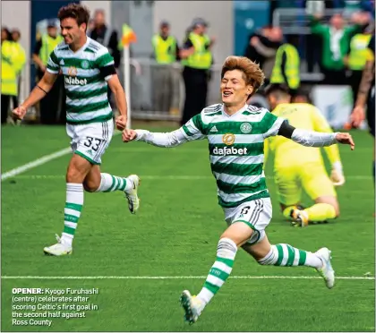  ?? ?? OPENER: Kyogo Furuhashi (centre) celebrates after scoring Celtic’s first goal in the second half against Ross County