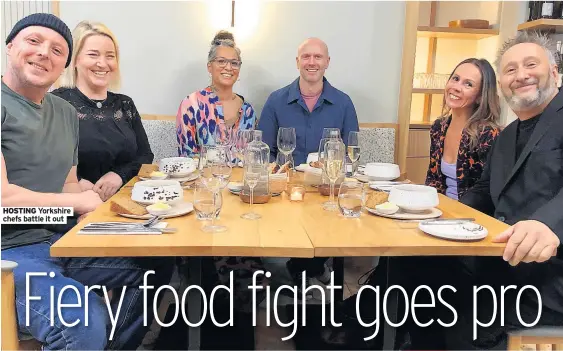  ?? ?? HOSTING Yorkshire chefs battle it out