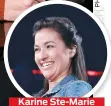  ??  ?? Karine Ste-Marie