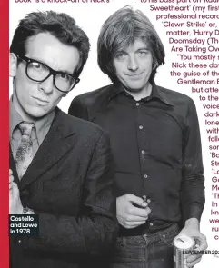  ??  ?? SEPTEMBER 2017 • UNCUT • Costello and lowe in 1978