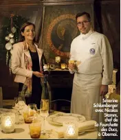  ??  ?? Séverine Schlumberg­er avec Nicolas Stamm, chef de La Fourchette
des Ducs,
à Obernai.