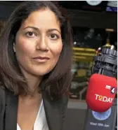  ??  ?? Grilling: R4 Today show’s Mishal Husain