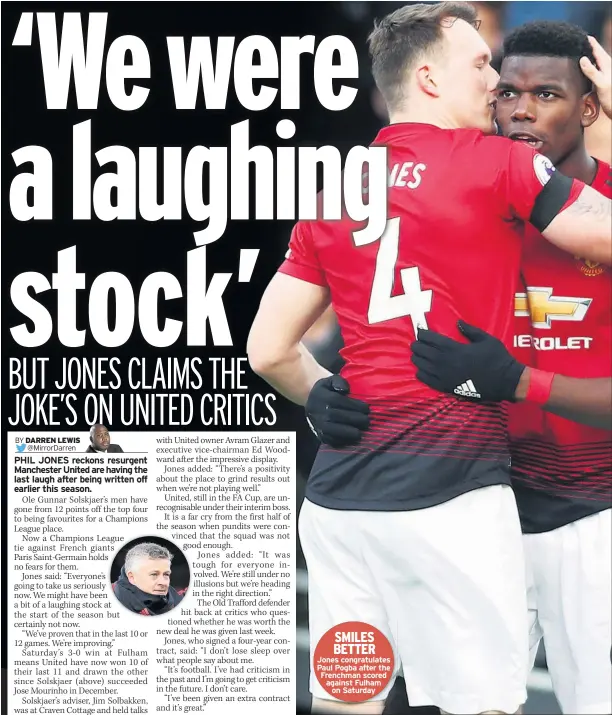  ??  ?? Jones congratula­tes Paul Pogba after the Frenchman scored against Fulham on Saturday