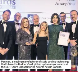  ??  ?? Paxman, a leading manufactur­er of scalp cooling technology that’s based in Huddersfie­ld, picked up two major awards at the EEF Future Manufactur­ing Awards held in London