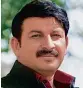  ??  ?? Manoj Tiwari