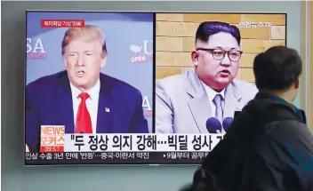  ?? AP FOTO ?? MOST ANTICIPATE­D.A news broadcast in South Korea shows US President Donald Trump and North Korean leader Kim Jong Un. The two leaders are set to meet in Singapore on June 12.