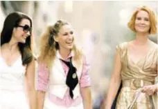  ?? /CORTESÍA
HBO ?? Presentes. Kristin Davis, Sarah Jessica Parker y Cynthia Nixon estarán en la nueva etapa.