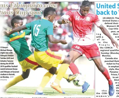  ?? PHOTO AFP ?? Kenya’s Michael Olunga (right) vies with Ethiopia’s Antene Tesfaka (left) and Ashalew Tamene during the AFCON 2019 qualifier football match between Kenya and Ethiopia at Kasarani stadium in Nairobi, on Monday.