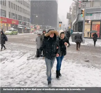  ?? DRB ?? Así lucía el área de Fulton Mall ayer al mediodía en medio de la nevada.