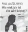  ??  ?? Paul Watzlawick: „Wie wirklich ist die Wirklichke­it? Wahn – Täuschung – Verstehen“© 1976 Piper Verlag