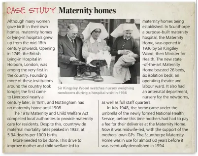  ??  ?? Sir Kingsley Wood watches nurses weighing newborns during a hospital visit in 1936