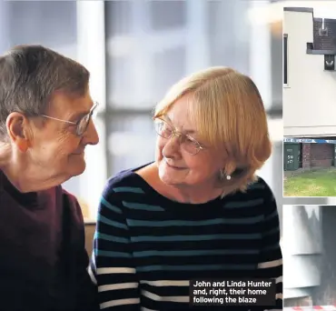  ??  ?? John and Linda Hunter and, right, their home following the blaze