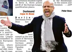  ?? — AFP ?? Peter Bosz