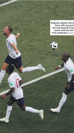  ?? Reuters ?? England captain Harry Kane, left, became the tournament’s top scorer with his hattrick yesterday