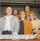  ??  ?? Antonio, Ramona, Monchita Cosío (adelante) y Sergio Hernández y Jorge Zarur (atrás).