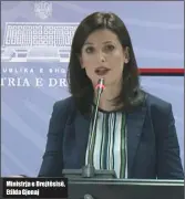  ??  ?? Ministrja e Drejtësisë, Etilda Gjonaj