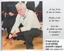  ?? FOTO: MARKO FEIST ?? S temi verzi so se od učitelja poslovili v njegovi šoli.