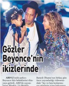  ??  ?? Cift, ilk çocukları Blue Ivy ile.