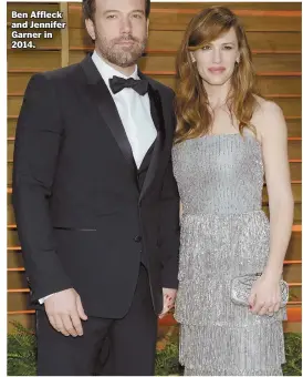  ?? AP FILE PHOTO ?? Ben Affleck and Jennifer Garner in 2014.