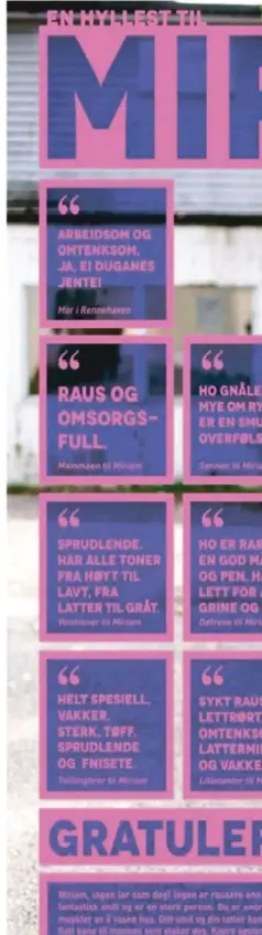  ??  ?? – GALSKAP: Miriam Strømman hadde gitt klar beskjed til alle gjestene og til tvillingbr­or Frode Strømman at hun ikke skulle ha noen taler i 40-årslaget i helgen. Det endte med at bror og familien satte inn en helsides annonse i Lillesands­Posten i...