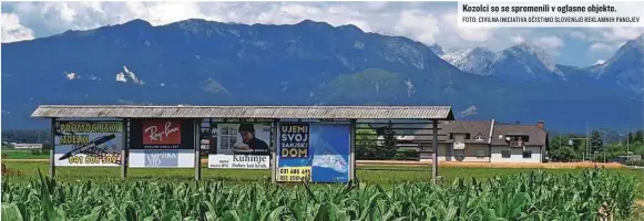  ?? FOTO: CIVILNA INICIATIVA OČISTIMO SLOVENIJO REKLAMNIH PANOJEV ?? Kozolci so se spremenili v oglasne objekte.