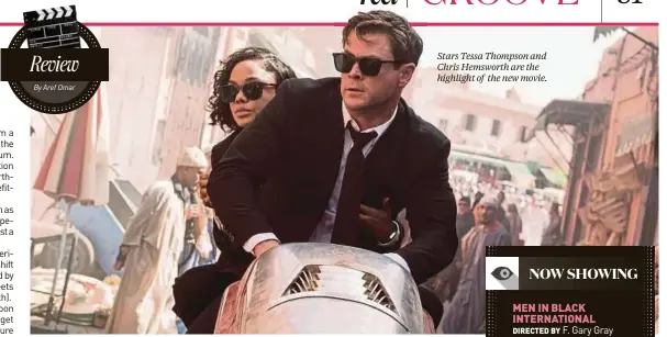  ??  ?? Stars Tessa Thompson and Chris Hemsworth are the highlight of the new movie.