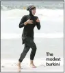  ??  ?? The modest burkini