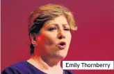  ??  ?? Emily Thornberry