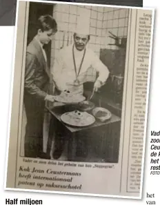  ?? FOTO RR ?? Vader Jean en zoon André Ceusterman­s in de keuken van het familieres­taurant.