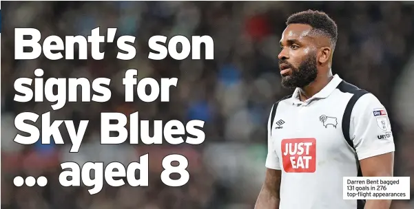  ?? ?? Darren Bent bagged 131 goals in 276 top-flight appearance­s