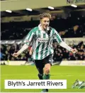  ??  ?? Blyth’s Jarrett Rivers