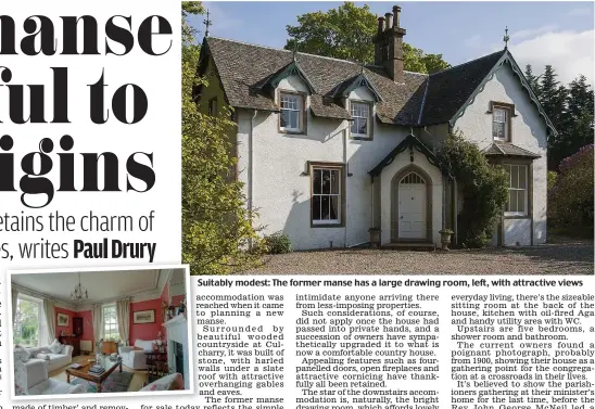  ??  ?? Suitably modest: The former manse has a large drawing room, left, with attractive views