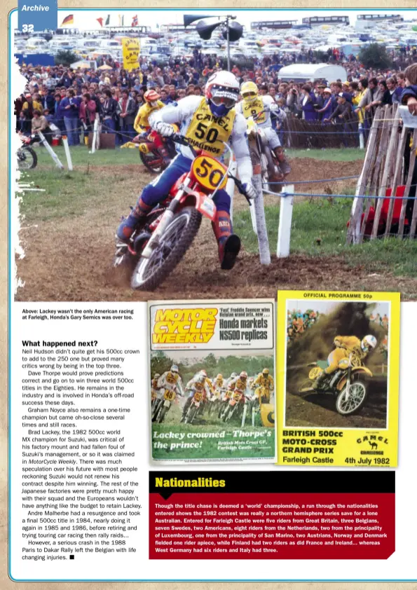  ??  ?? Above: Lackey wasn't the only American racing at Farleigh, Honda’s Gary Semics was over too.