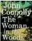  ??  ?? The Woman in the Woods John Connolly Hodder &amp; Stoughton €14.99