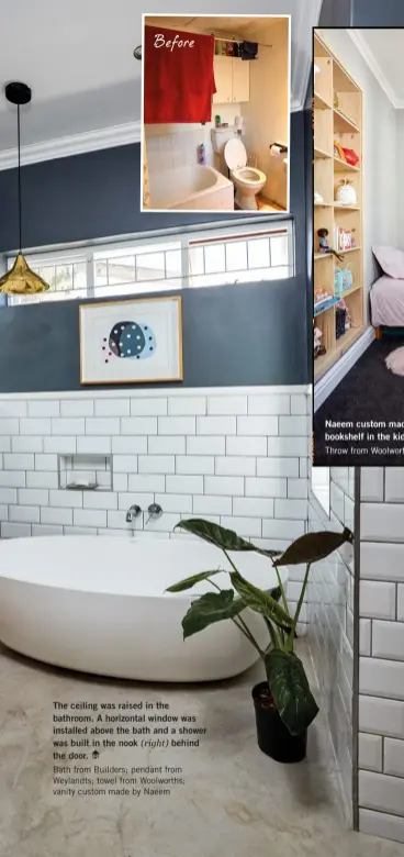  ??  ?? The ceiling was raised in the bathroom. A horizontal window was installed above the bath and a shower was built in the nook (right) behind the door.
Bath from Builders; pendant from Weylandts; towel from Woolworths; vanity custom made by Naeem