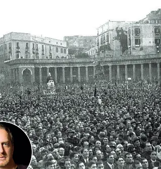  ??  ?? In piazza Adunata fascista al Plebiscito Nel tondo, Antonio Scurati A sinistra, la copertina del suo nuovo libro dedicato a Mussolini