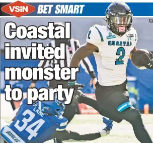  ??  ?? THE REPLACEMEN­TS: Reese White and the 9-0 Coastal Carolina Chanticlee­rs were fixing to be double-digit home favorites against Liberty on Saturday. Instead, due to COVID, unbeaten and No. 8 BYU will come calling to Brooks Stadium in Conway, S.C.