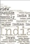  ?? IDEASOFIND­IA.ORG ?? ■
The periodical­s show the reverence of our forefather­s for modern knowledge, and their conception­s of India