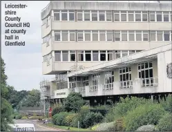  ??  ?? Leicesters­hire County Council HQ at county hall in Glenfield