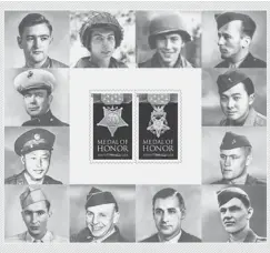  ?? U. S. POSTAL SERVICE ?? About 81 million of the Medal of Honor stamps are being issued. “These recipients are revered by all Americans,” spokesman Mark Saunders says.