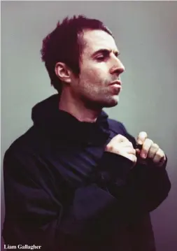  ??  ?? Liam Gallagher