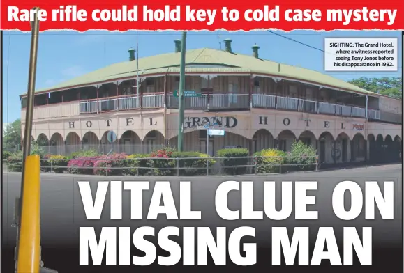  ??  ?? SIGHTING: The Grand Hotel, where a witness reported seeing Tony Jones before his disappeara­nce in 1982.