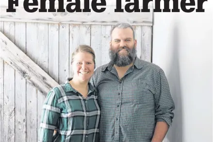  ?? OLIVIA MALLEY ?? Keltie Butler and Michael Coolican, the owners and operators of Small Holdings Farm.