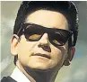  ??  ?? CHOICE Roy Orbison