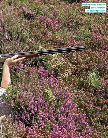  ??  ?? Onsite grouse butts are great for some off-season practice